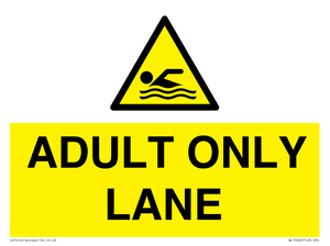 ADULT ONLY LANE